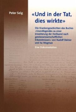 'Und in der Tat, dies wirkte' - Selg, Peter