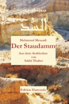 Der Staudamm - Messadi, Mahmoud