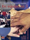 Libro del alumno / En equipo.es Bd.3