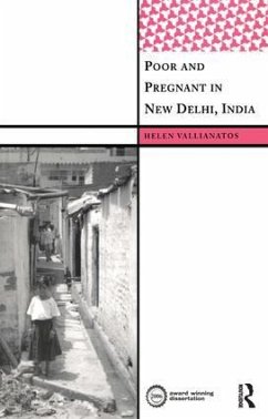 Poor and Pregnant in New Delhi, India - Vallianatos, Helen