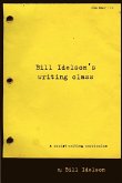 Bill Idelson's Writing Class