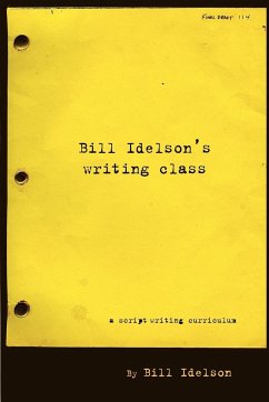 Bill Idelson's Writing Class - Idelson, Bill