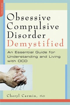 Obsessive-Compulsive Disorder Demystified - Carmin, Cheryl