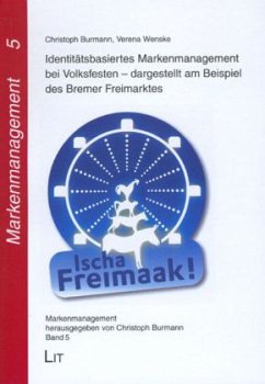 Cover Identitätsbasiertes Markenmanagement bei Volksfesten - dargestellt am Beispiel des Bremer Freimarktes