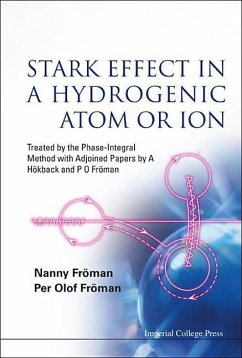 Stark Effect in a Hydrogenic Atom or Ion: Treated by the Phase-Integral Method with Adjoined Papers by a Hokback and P O Froman - Froman, Nanny; Froman, Per Olof