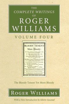 The Complete Writings of Roger Williams, Volume 4 - Williams, Roger; Gaustad, Edwin