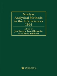Nuclear Analytical Methods in the Life Sciences 1994 - Kucera, Jan;Obrusník, Ivan;Sabbioni, Enrico