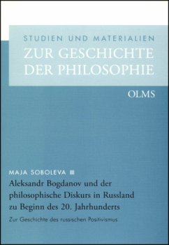 Aleksandr Bogdanov und der philosophische Diskurs in Russland zu Beginn des 20. Jahrhunderts - Soboleva, Maja