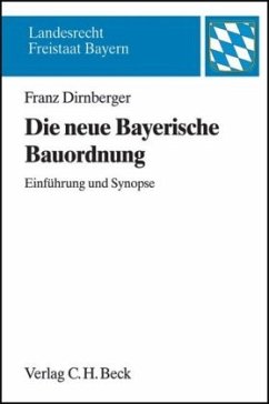 Die neue Bayerische Bauordnung - Dirnberger, Franz