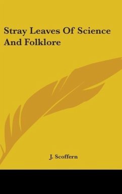 Stray Leaves Of Science And Folklore