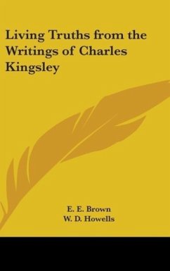 Living Truths from the Writings of Charles Kingsley