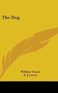 The Dog - Youatt, William