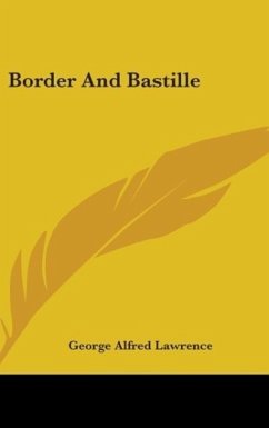 Border And Bastille - Lawrence, George Alfred