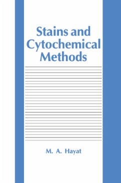 Stains and Cytochemical Methods - Hayat, M. A.