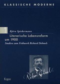 Literarische Lebensreform um 1900 - Spiekermann, Björn