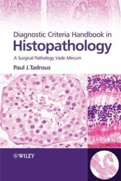 Diagnostic Criteria Handbook in Histopathology - Tadrous, Paul J.