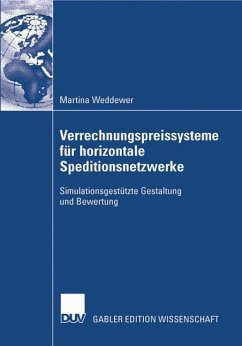 Verrechnungspreissysteme für horizontale Speditionsnetzwerke - Weddewer, Martina