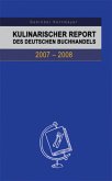 Kulinarischer Report des Deutschen Buchhandels 2007 - 2008