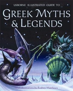 Illustrated Guide to Greek Myths and Legends - Millard, Dr Anne