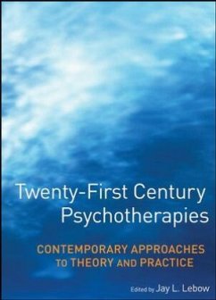 Twenty-First Century Psychotherapies - Lebow, Jay L.