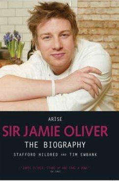 Arise Sir Jamie Oliver - Hildred, Stafford; Ewbank, Tim