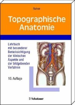 Topographische Anatomie - Rohen, Johannes W.