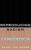 Reproducing Racism