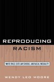 Reproducing Racism