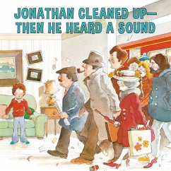 Jonathan Cleaned Up?then He Heard a Sound - Munsch, Robert