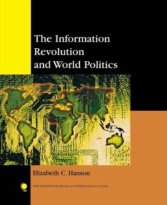 The Information Revolution and World Politics - Hanson, Elizabeth C.
