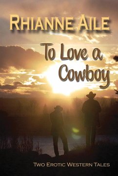 To Love a Cowboy - Aile, Rhianne