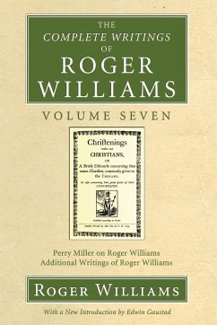 The Complete Writings of Roger Williams, Volume 7 - Williams, Roger; Gaustad, Edwin