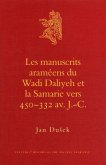 Les Manuscrits Araméens Du Wadi Daliyeh Et La Samarie Vers 450-332 Av. J.-C.