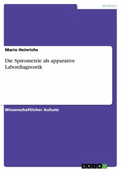Die Spirometrie als apparative Labordiagnostik - Heinrichs, Mario