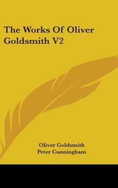 The Works Of Oliver Goldsmith V2 - Goldsmith, Oliver
