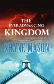 The Ever Advancing Kingdom