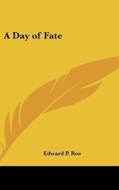 A Day of Fate - Roe, Edward P.