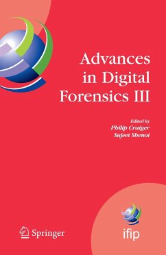 Advances in Digital Forensics III - Craiger, Philip / Shenoi, Sujeet (eds.)