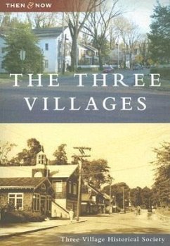 The Three Villages - Three Village Historical Society