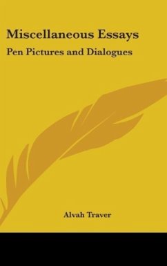 Miscellaneous Essays - Traver, Alvah