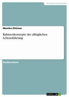 Rahmenkonzepte der alltäglichen Lebensführung - Dittmar, Monika