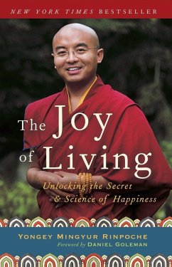 The Joy of Living - Mingyur Rinpoche, Yongey; Swanson, Eric