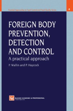 Foreign Body Prevention, Detection and Control: A Practical Approach - Wallin, Peter;Haycock, P.