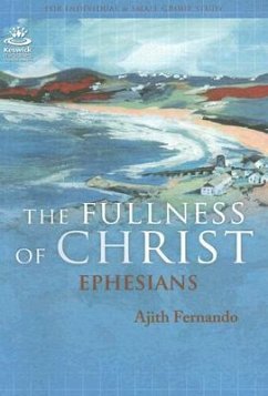 The Fullness of Christ - Fernando, Ajith