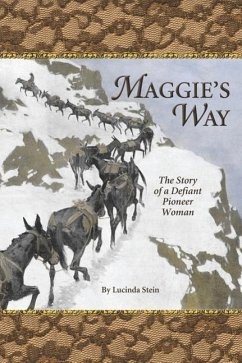 Maggie's Way - Stein, Lucinda