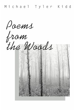 Poems from the Woods - Kidd, Michael Tyler
