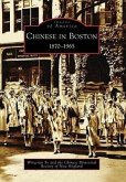 Chinese in Boston: 1870-1965