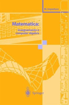 Matematica: insegnamento e computer algebra - Impedovo, Michele