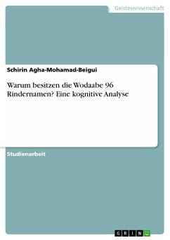 Warum besitzen die Wodaabe 96 Rindernamen? Eine kognitive Analyse