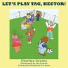 LET'S PLAY TAG, HECTOR! - Bild 1